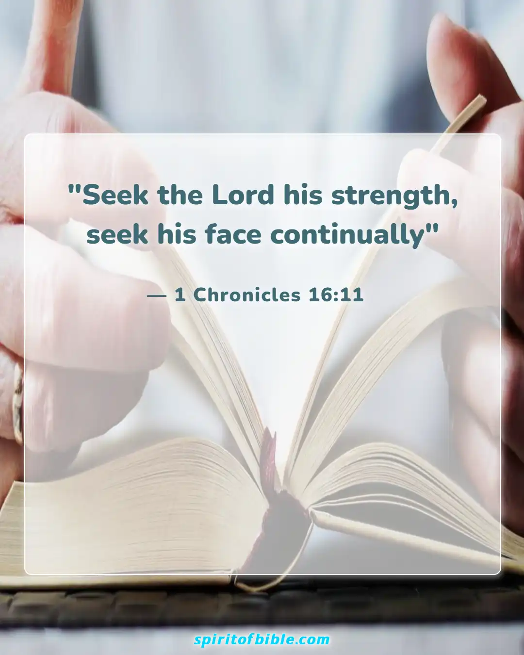 Bible Verses About Spending Time With God (1 Chronicles 16:11)