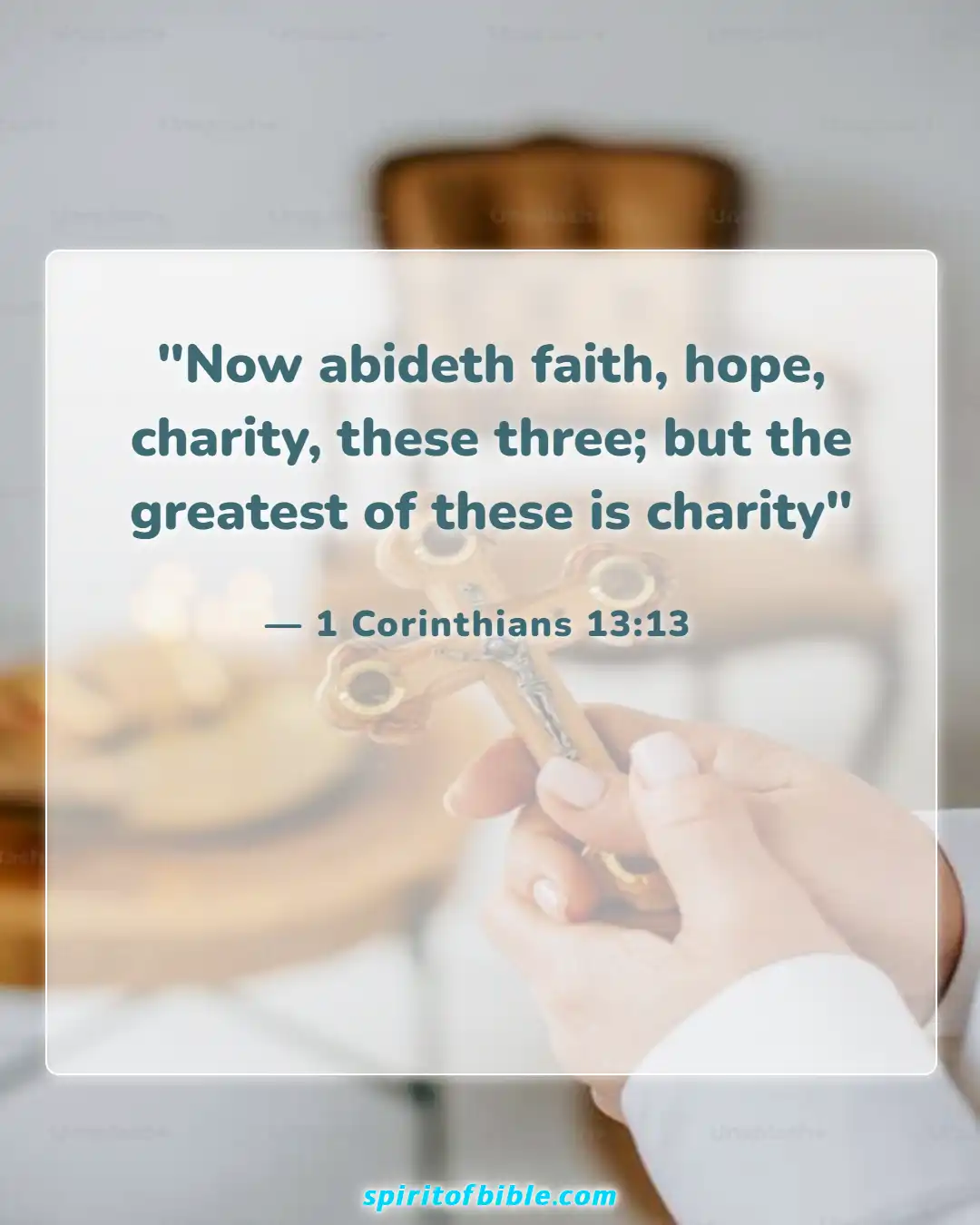 Bible Verses About Hope For The Future (1 Corinthians 13:13)