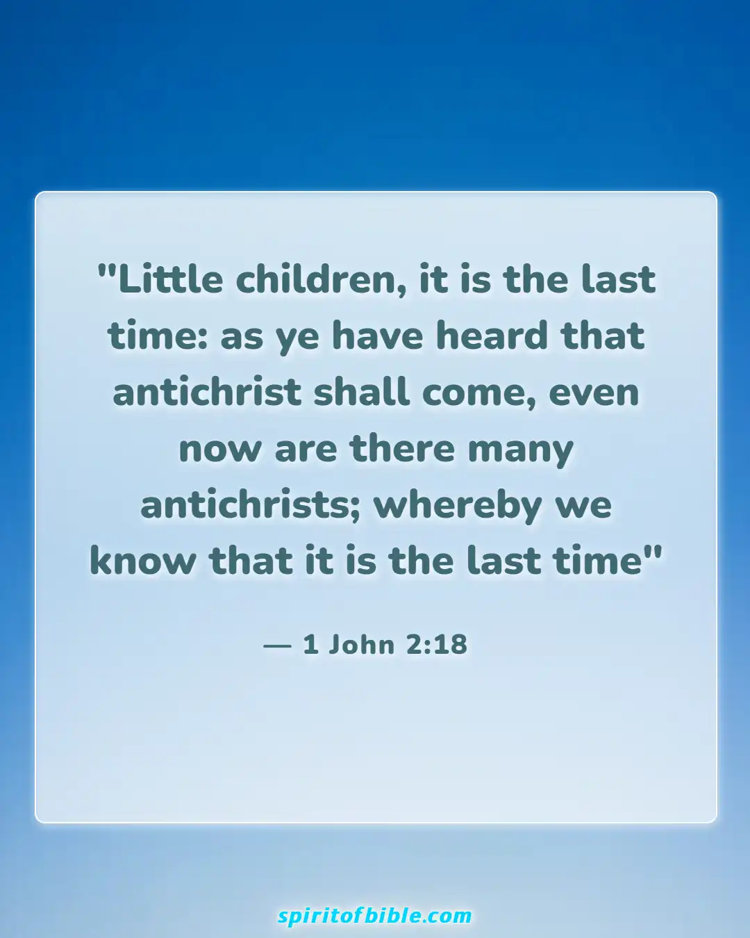 Bible Verses About Deception In The Last Days (1 John 2:18)