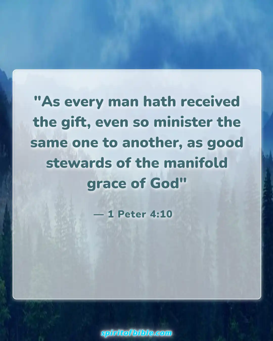 Bible Verses About Accepting Help From Others (1 Peter 4:10)