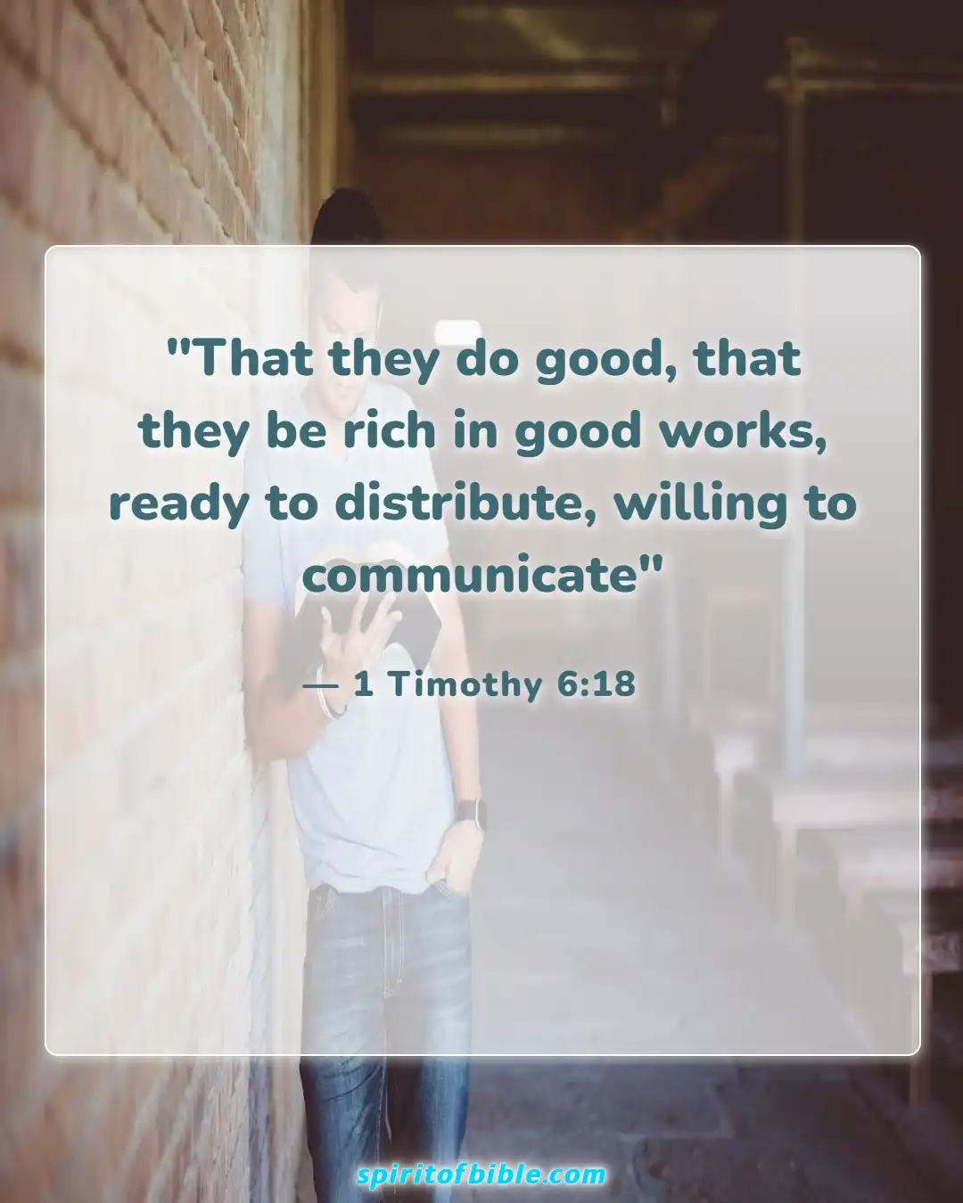 Bible Verses About Helping The Poor (1 Timothy 6:18)