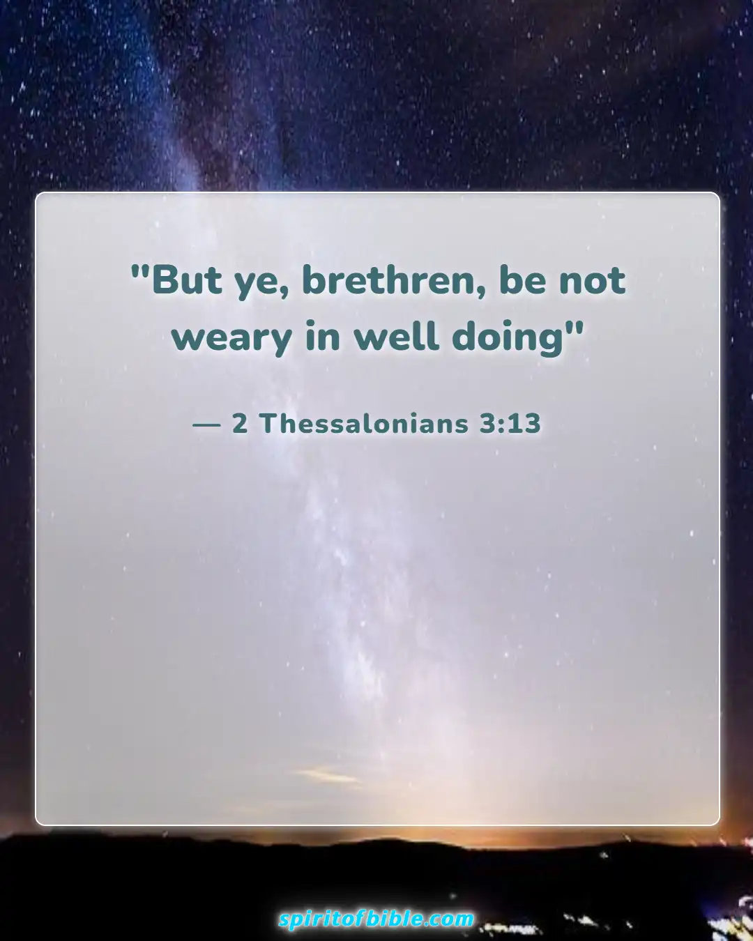 Bible Verses About Real Christian (2 Thessalonians 3:13)
