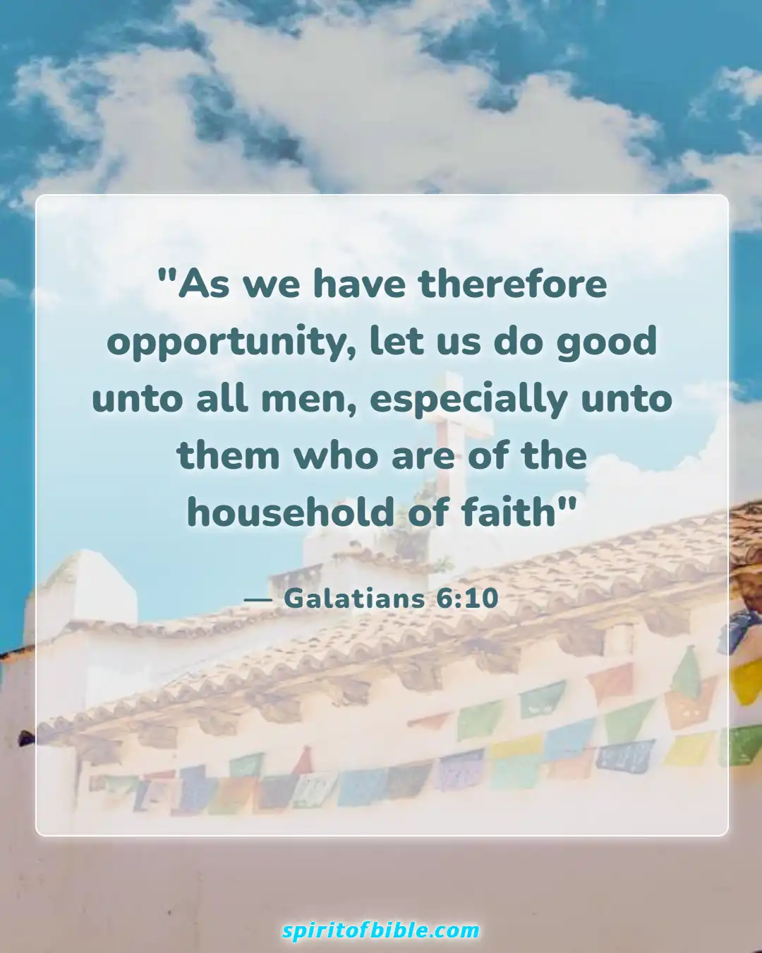 Bible Verses About Accepting Help From Others (Galatians 6:10)