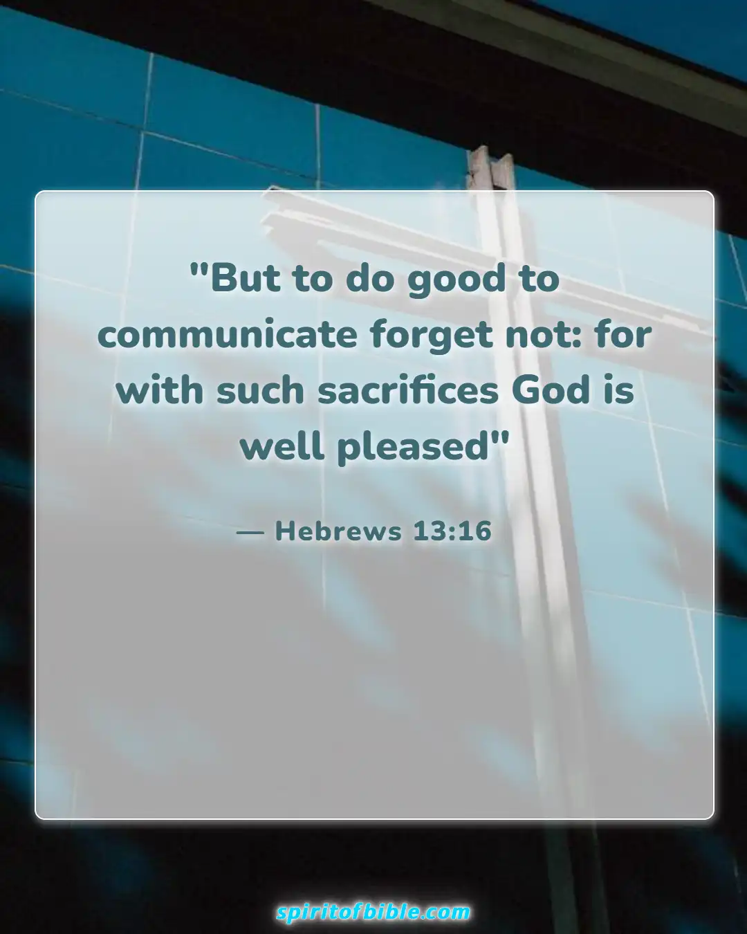 Bible Verses About Helping The Poor (Hebrews 13:16)