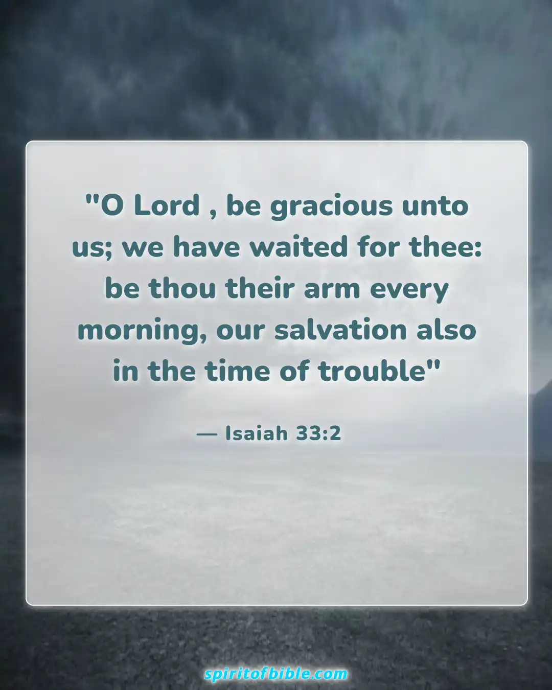 Bible Verses About Good Morning (Isaiah 33:2)