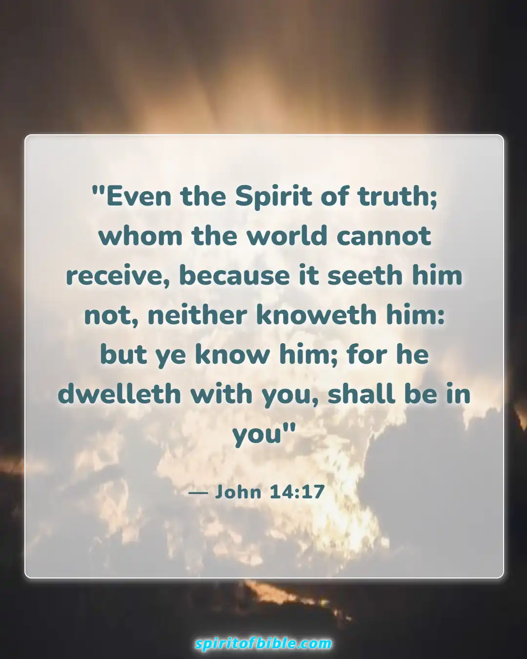 Bible verses About Temple Of The Holy Spirit (John 14:17)