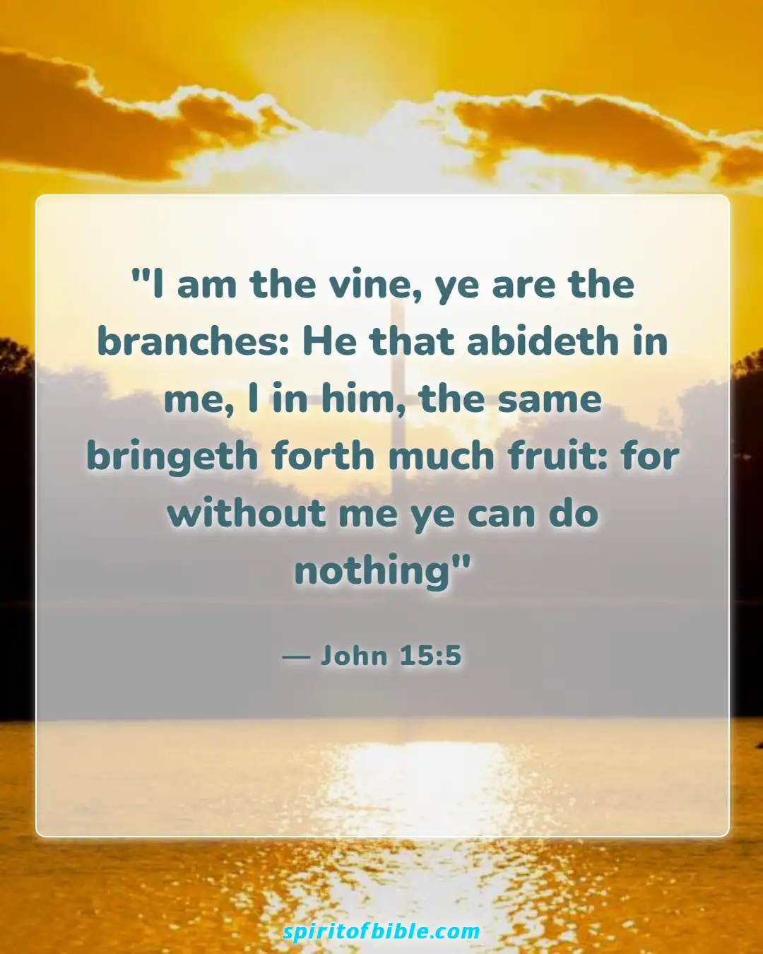 Bible Verses About Spending Time With God (John 15:5)