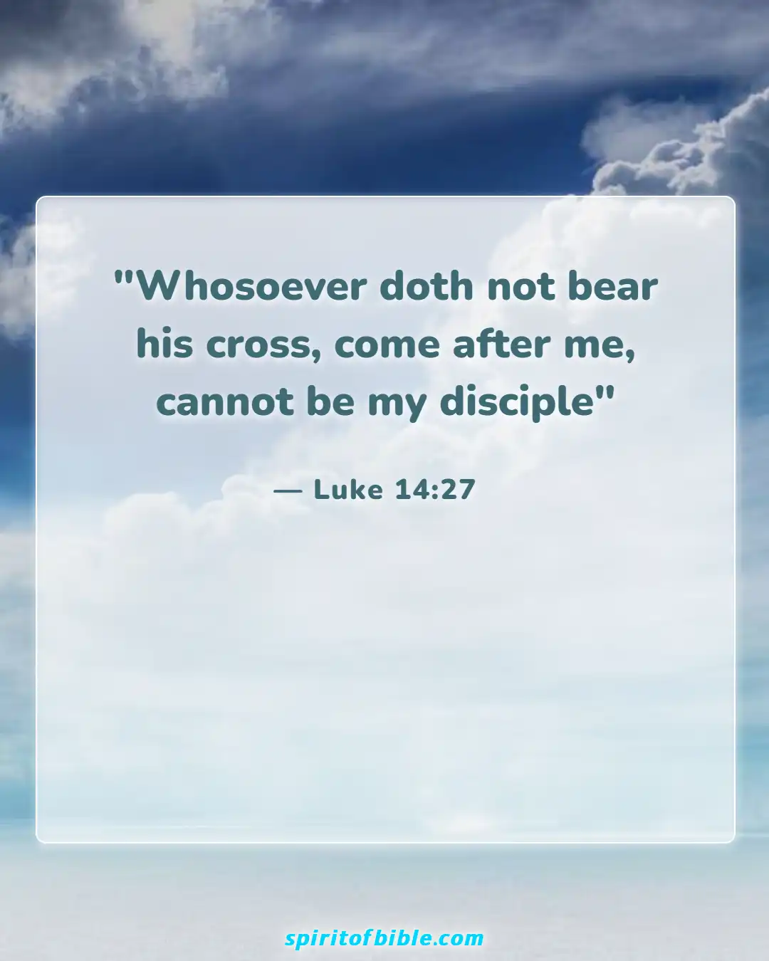 Bible Verses About Real Christian (Luke 14:27)