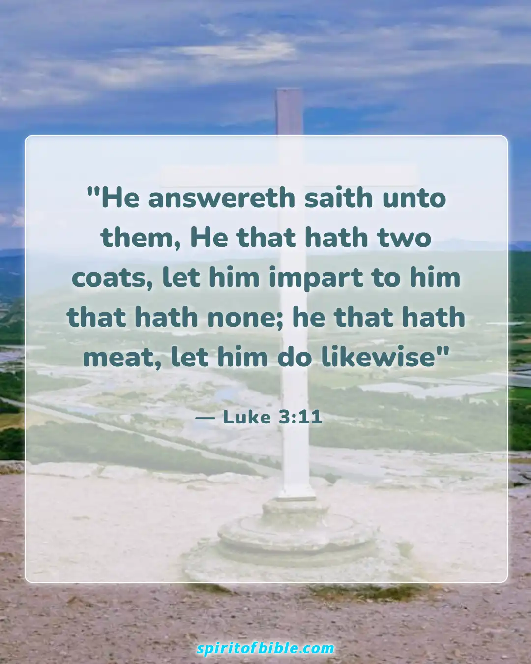 Bible Verses About Helping The Poor (Luke 3:11)