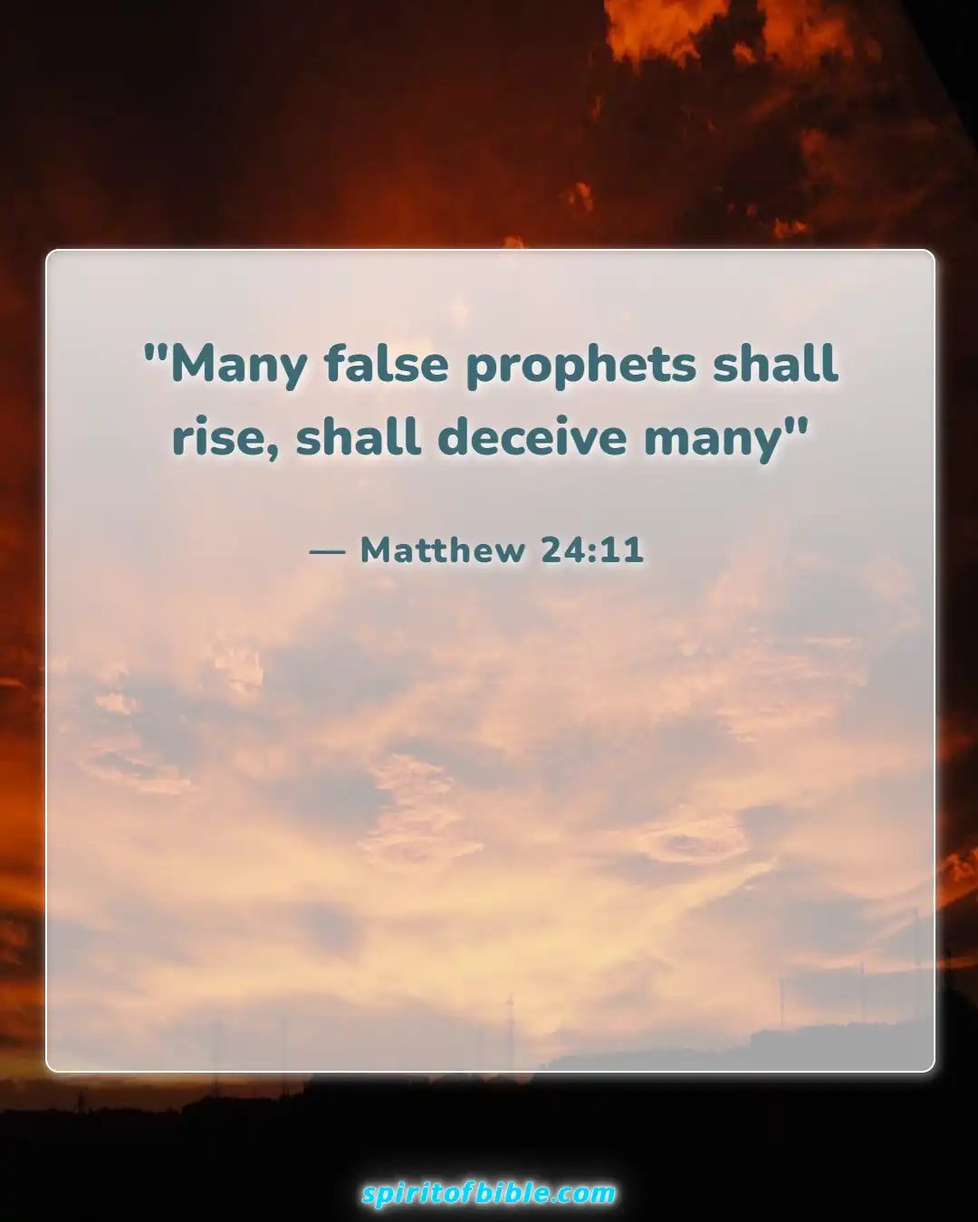 Bible Verses About Deception In The Last Days (Matthew 24:11)