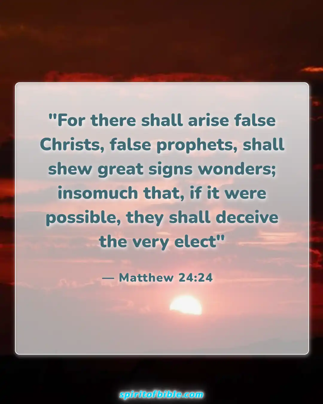 Bible Verses About Deception In The Last Days (Matthew 24:24)
