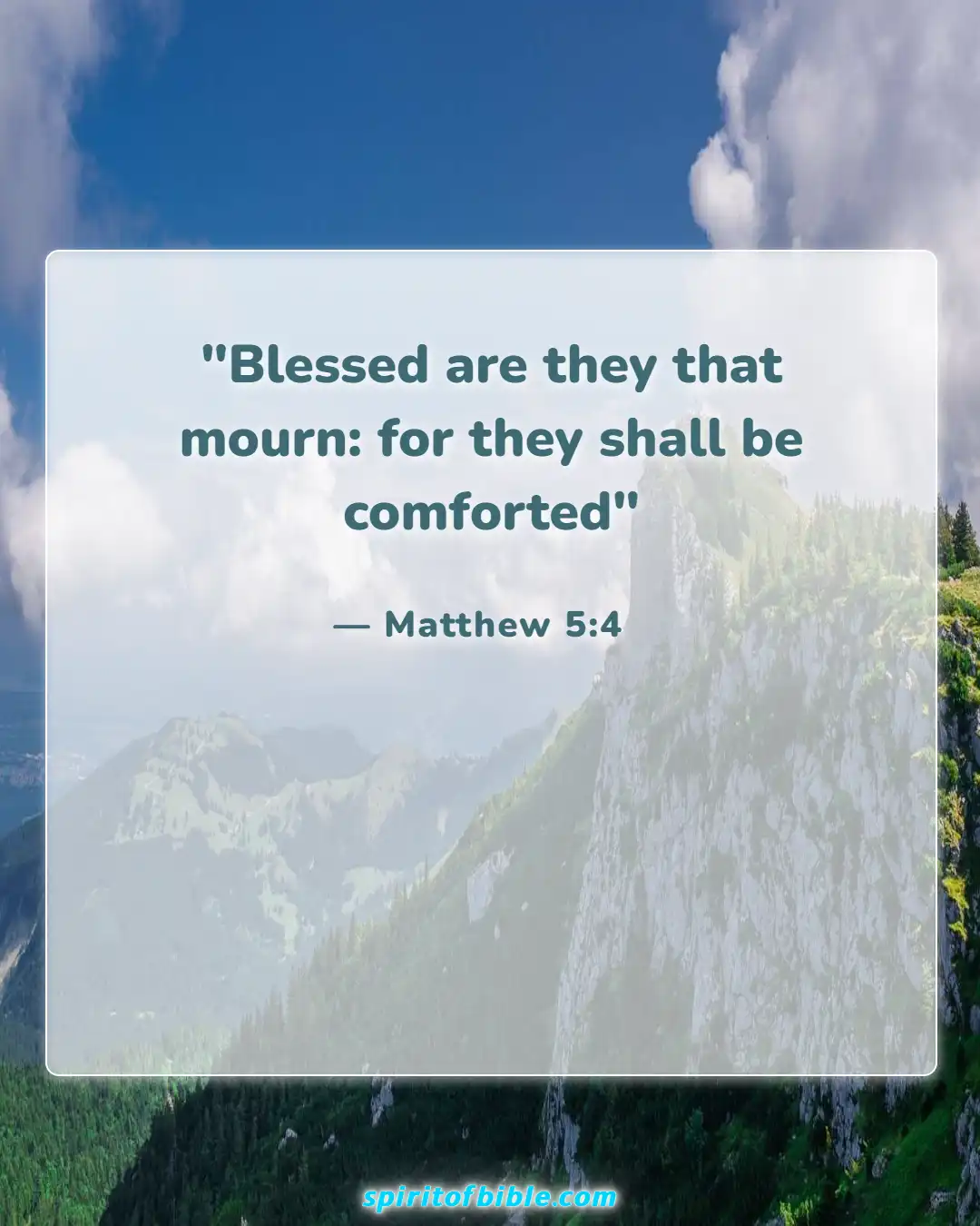 Bible Verses About Letting Go Of Someone You Love (Matthew 5:4)