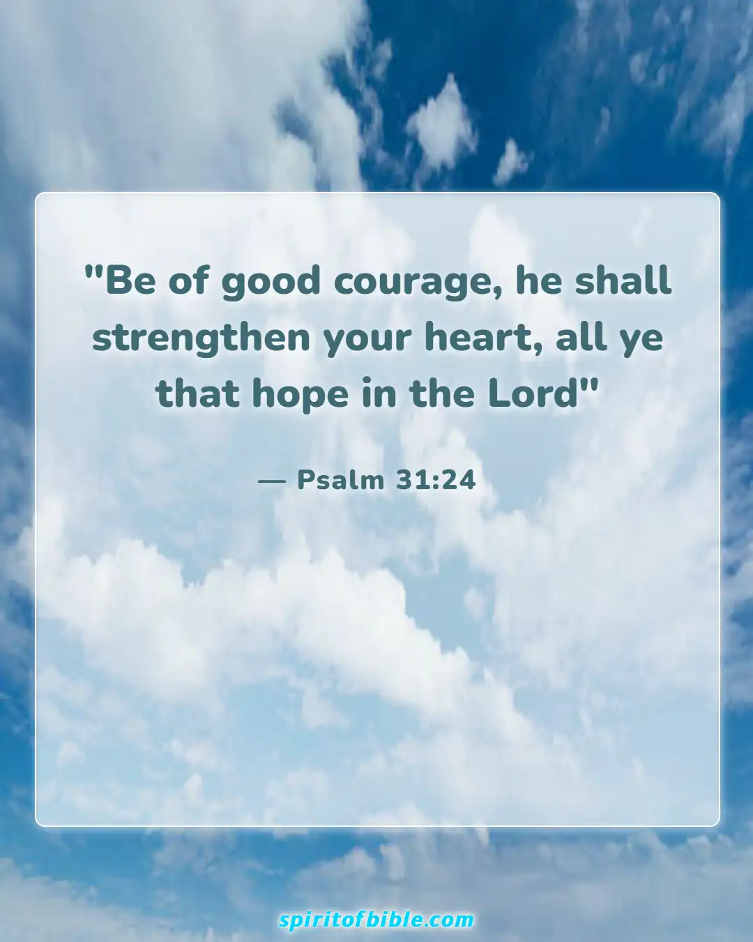 Bible Verses About Hope For The Future (Psalm 31:24)