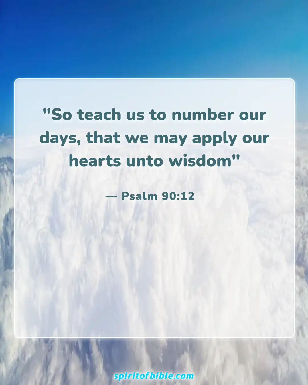 Bible Verses About Spending Time With God (Psalm 90:12)