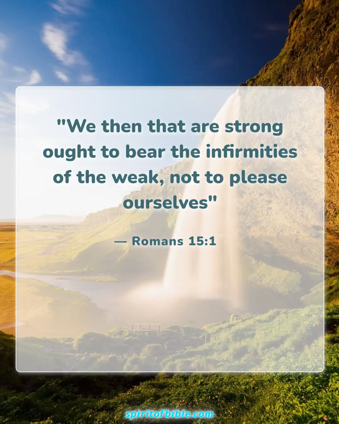 Bible Verses About Accepting Help From Others (Romans 15:1)