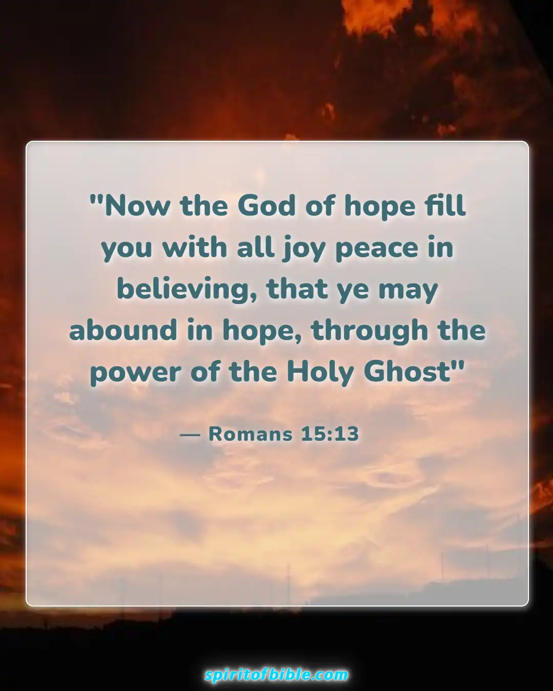 Bible Verses About Hope For The Future (Romans 15:13)