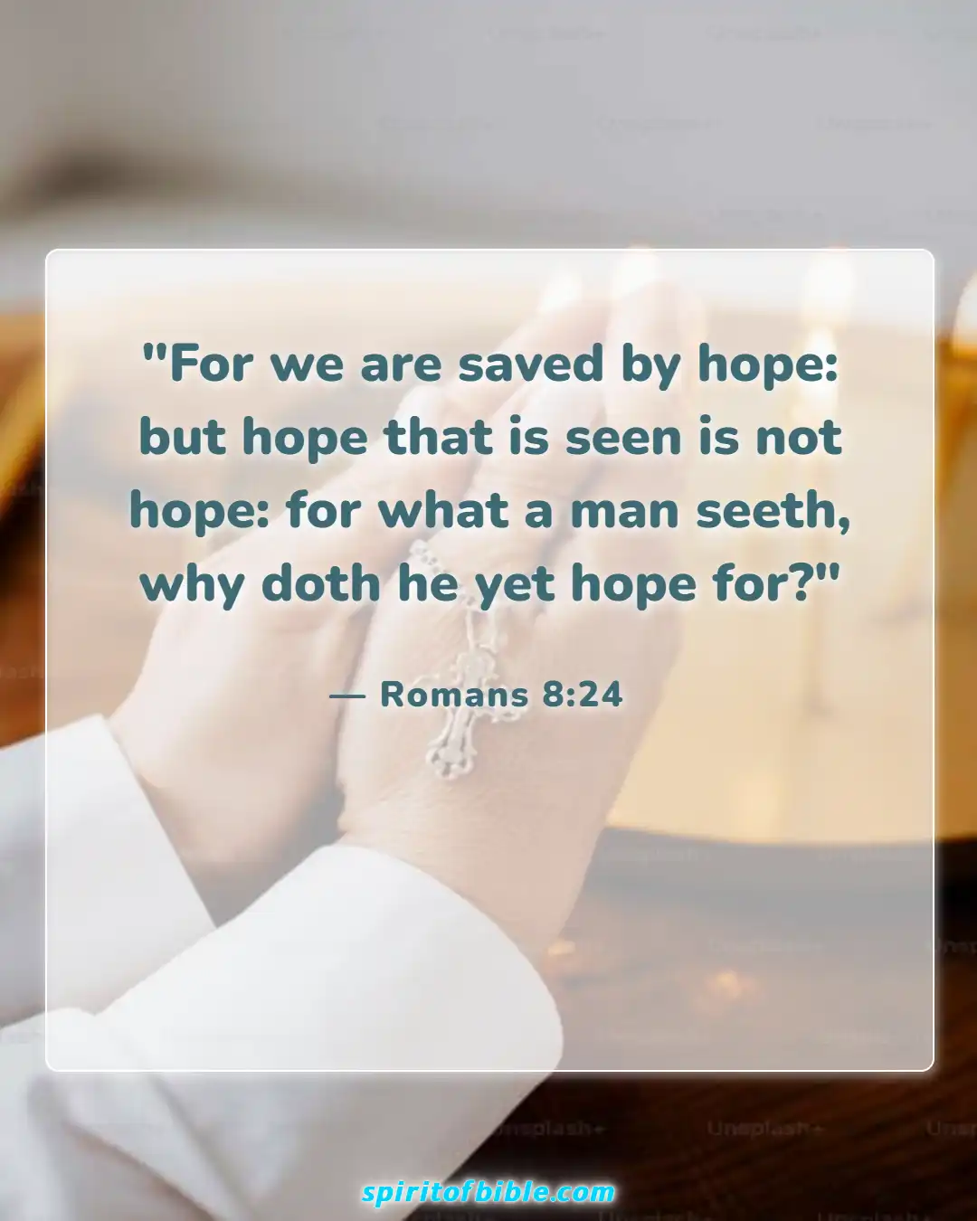 Bible Verses About Hope For The Future (Romans 8:24)