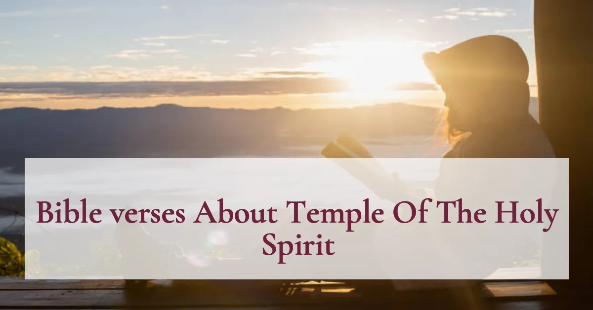 Bible verses About Temple Of The Holy Spirit